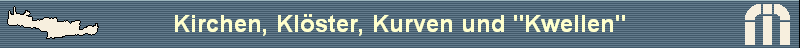 Kirchen, Klster, Kurven und 