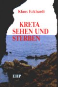 Kreta sehen und sterben